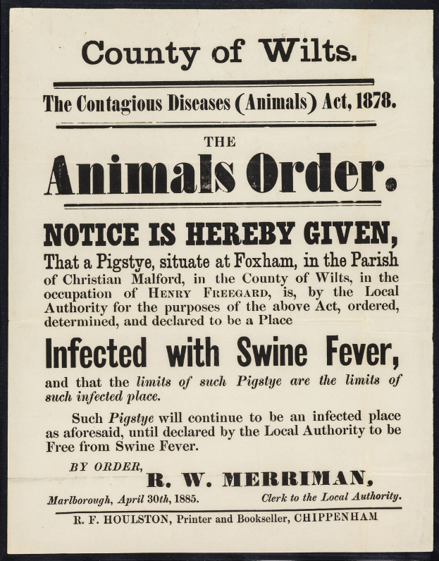 Plakat mit der Aufschrift "Der Landkreis Wilts, Das Gesetz über ansteckende Tierkrankheiten, 1878" mit einer Ankündigung über Schweinepest-Infizierte Tiere.