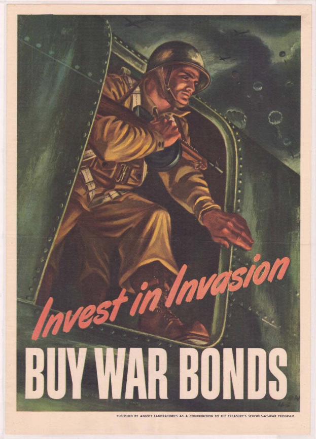 Ein Plakat mit einem Soldaten in Helm und militärischer Uniform, der eine Waffe hält, mit der Aufschrift "Investiere in die Invasion, kaufe Kriegsanleihen" darüber.
