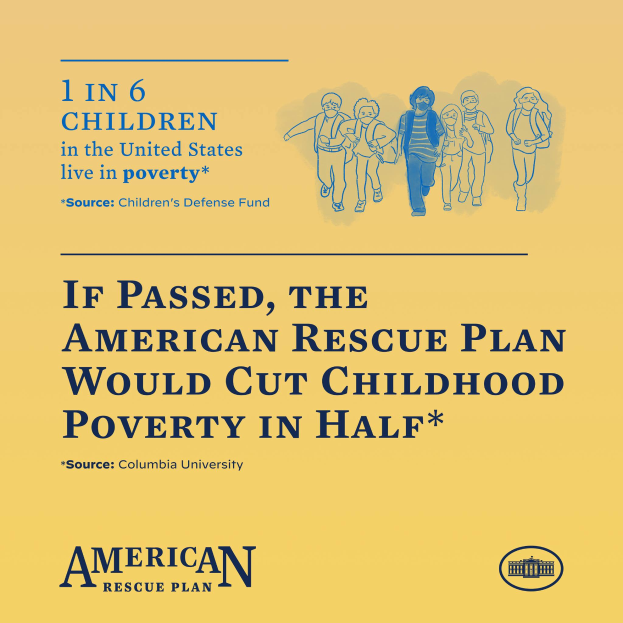 Ein Plakat, das für das American Rescue Plan wirbt, um die Kinderarmut in den USA zu halbieren, mit einer Gruppe von Menschen darauf.