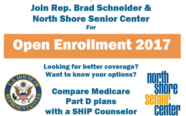 Ein Plakat mit dem Text "Treten Sie ein für Rep. Brad Schneider & North Shore Senior Center für die Open Enrollment 2017" und einem Logo.